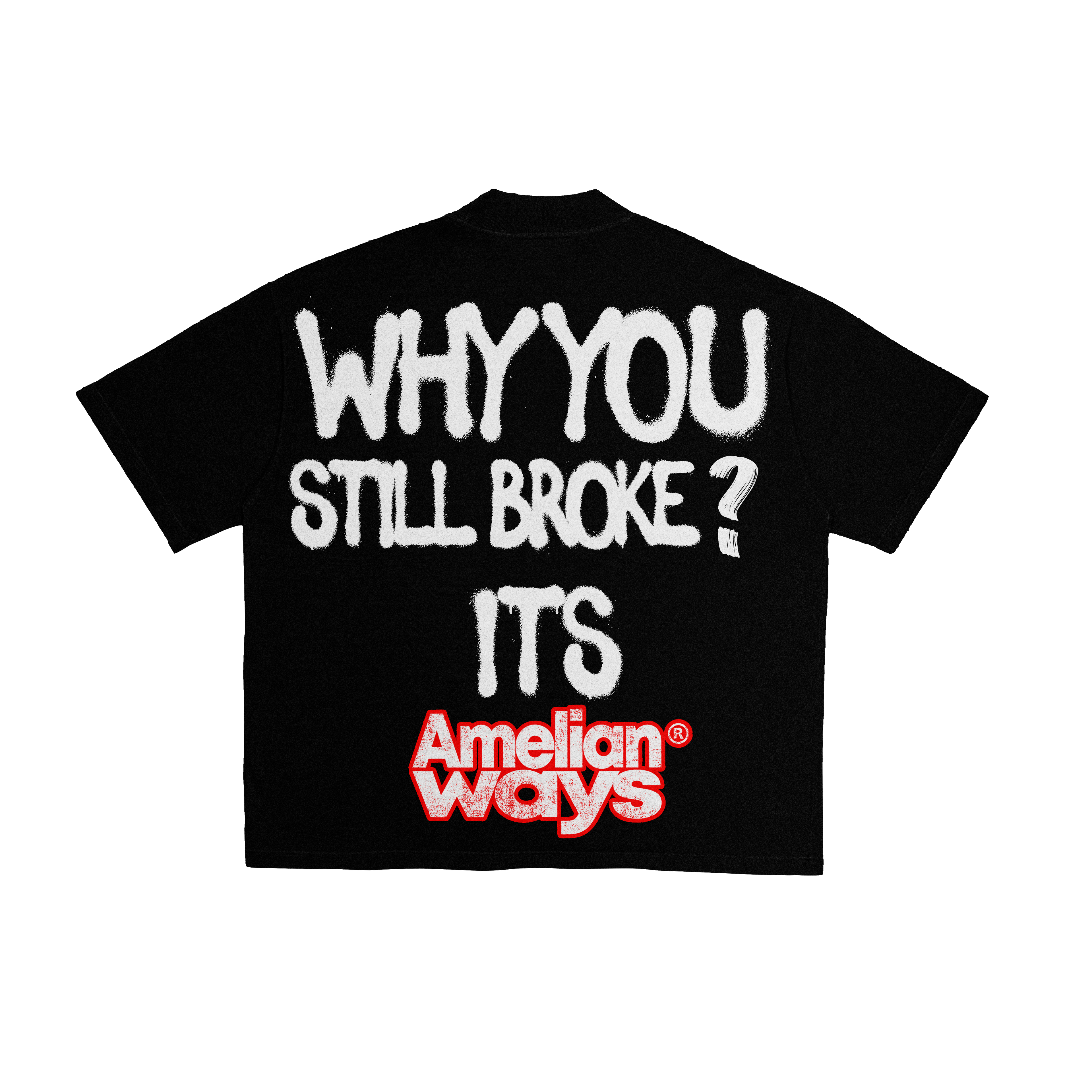 Lincoln "Why You Still Broke?" Tee (Black)